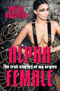 Alpha Female - Nalini Narayan - E-Book