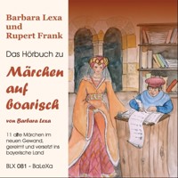 Märchen auf boarisch - Barbara Lexa - Hörbuch