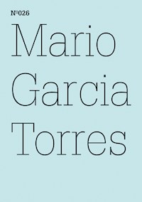 Mario Garcia Torres - Mario García Torres - E-Book