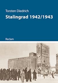 Stalingrad 1942/43 - Torsten Diedrich - E-Book