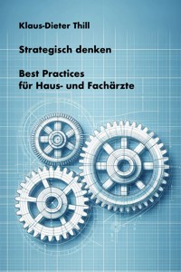 Strategisch denken - Klaus-Dieter Thill - E-Book