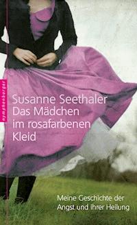 Das Mädchen im rosafarbenen Kleid - Susanne Seethaler - E-Book