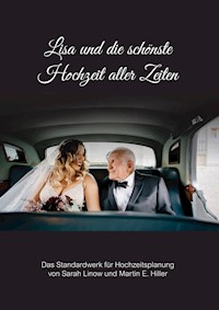 Lisa und die schönste Hochzeit aller Zeiten - Sarah Linow - E-Book