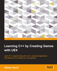 Learning C++ by creating games with UE4 - William Sherif - E-Book