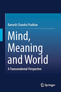 Mind, Meaning and World - Ramesh Chandra Pradhan - E-Book
