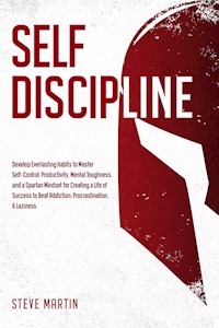Self Discipline - Steve G. Martin - E-Book