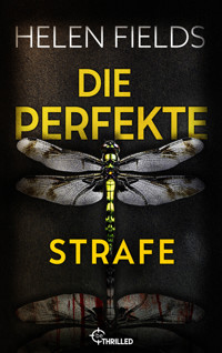 Die perfekte Strafe - Helen Fields - E-Book