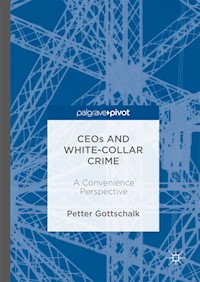 CEOs and White-Collar Crime - Petter Gottschalk - E-Book