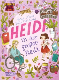 Heidi in der großen Stadt - Katja Alves - E-Book