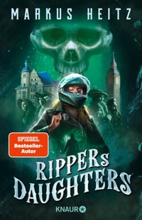 Ripper's Daughters Gesamtausgabe - Markus Heitz - E-Book