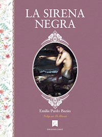 La sirena negra - Emilia Pardo Bazán - E-Book