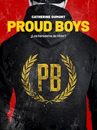 Proud Boys - Catherine Dumont - E-Book