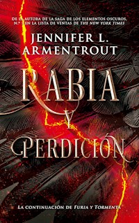Rabia y perdición - Jennifer Armentrout - E-Book
