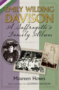 Emily Wilding Davison - Maureen Howes - E-Book