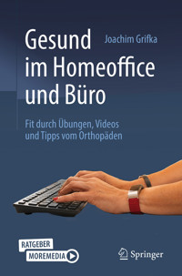 Gesund im Homeoffice und Büro - Joachim Grifka - E-Book