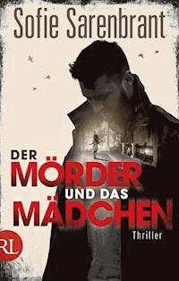 Der Mörder und das Mädchen - Sofie Sarenbrant - E-Book + Hörbuch