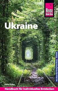Reise Know-How Reiseführer Ukraine - Peter Koller - E-Book