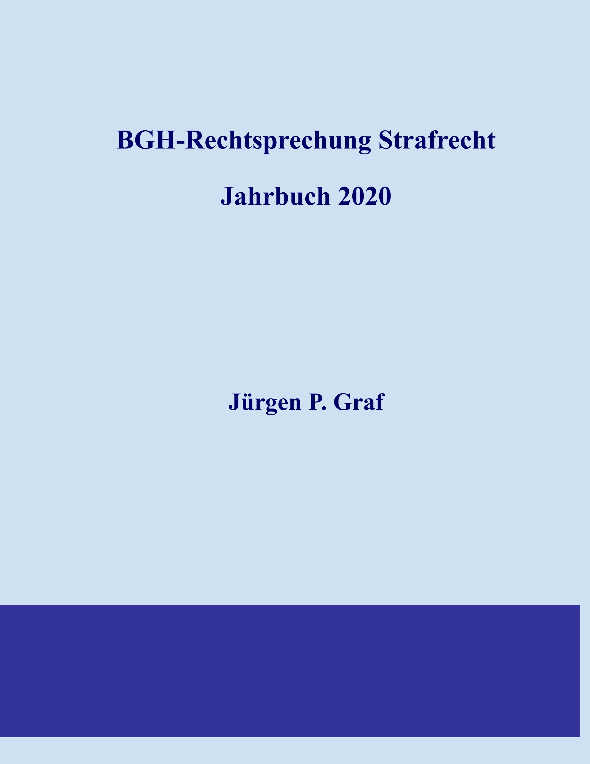 BGH-Rechtsprechung Strafrecht - Jürgen-Peter Graf - E-Book