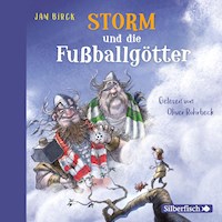 Storm und die Fußballgötter (Storm oder die Erfindung des Fußballs) - Jan Birck - Hörbuch
