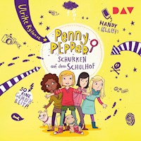 Penny Pepper – Teil 8: Schurken auf dem Schulhof - Ulrike Rylance - Hörbuch