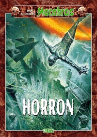 Macabros 037: Horron - Dan Shocker - E-Book
