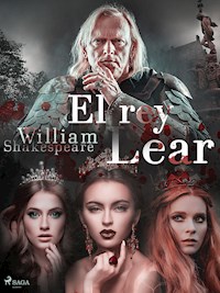 El rey Lear - William Shakespeare - E-Book