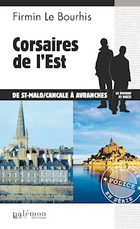 Corsaires de l'Est - Firmin Le Bourhis - E-Book