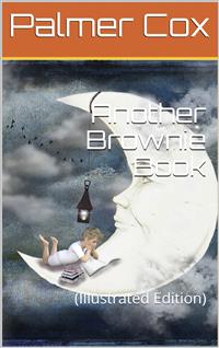 Another Brownie Book - Palmer Cox - E-Book