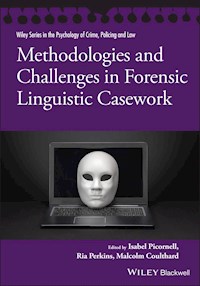 Methodologies and Challenges in Forensic Linguistic Casework - Ria Perkins - E-Book
