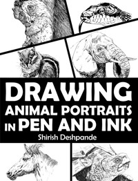 Drawing Animal Portraits in Pen and Ink - Deshpande Shirish - E-Book