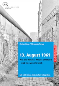13. August 1961. - Florian Giese - E-Book