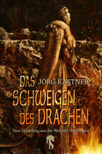 Das Schweigen des Drachen - Jörg Kastner - E-Book
