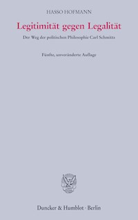 Legitimität gegen Legalität. - Hasso Hofmann - E-Book