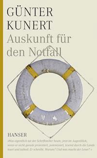 Auskunft für den Notfall - Günter Kunert - E-Book