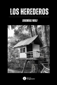 Los herederos - Jeremías Wolf - E-Book