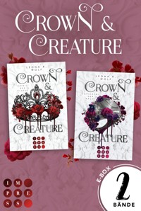 Crown & Creature: 2 Bände in einem Bundle! - Leona R. Wolf - E-Book