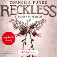 Reckless 1. Steinernes Fleisch - Cornelia Funke - Hörbuch