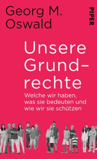 Unsere Grundrechte - Georg M. Oswald - E-Book