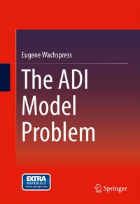 The ADI Model Problem - Eugene Wachspress - E-Book