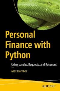 Personal Finance with Python - Max Humber - E-Book