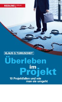 Überleben im Projekt - Klaus D. Tumuscheit - E-Book