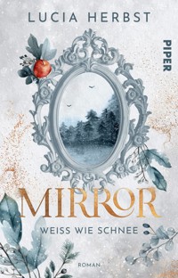 Mirror: Weiß wie Schnee - Lucia Herbst - E-Book
