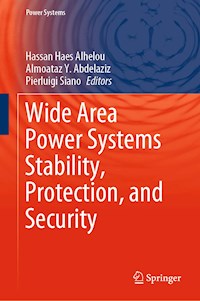 Wide Area Power Systems Stability, Protection, and Security -  - E-Book
