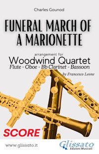Woodwind Quartet sheet music: Funeral March of a marionette (score) - Charles Gounod - E-Book