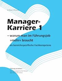 Manager-Karriere 1 - Klaus F. Withauer - E-Book