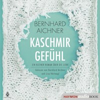 Kaschmirgefühl - Bernhard Aichner - Hörbuch