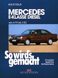 Mercedes E-Klasse W210 Diesel 95-197 PS - Rüdiger Etzold - E-Book