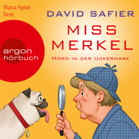 Miss Merkel: Mord in der Uckermark - Merkel Krimi, Band 1 (Gekürzt) - David Safier - Hörbuch