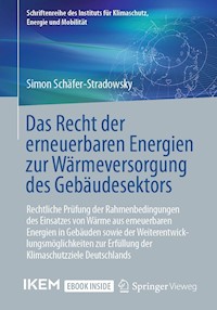 Das Recht der erneuerbaren Energien zur Wärmeversorgung des Gebäudesektors - Simon Schäfer-Stradowsky - E-Book