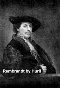 Rembrandt - Estelle M. Hurll - E-Book